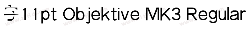 字11pt Objektive MK3 Regular字体转换